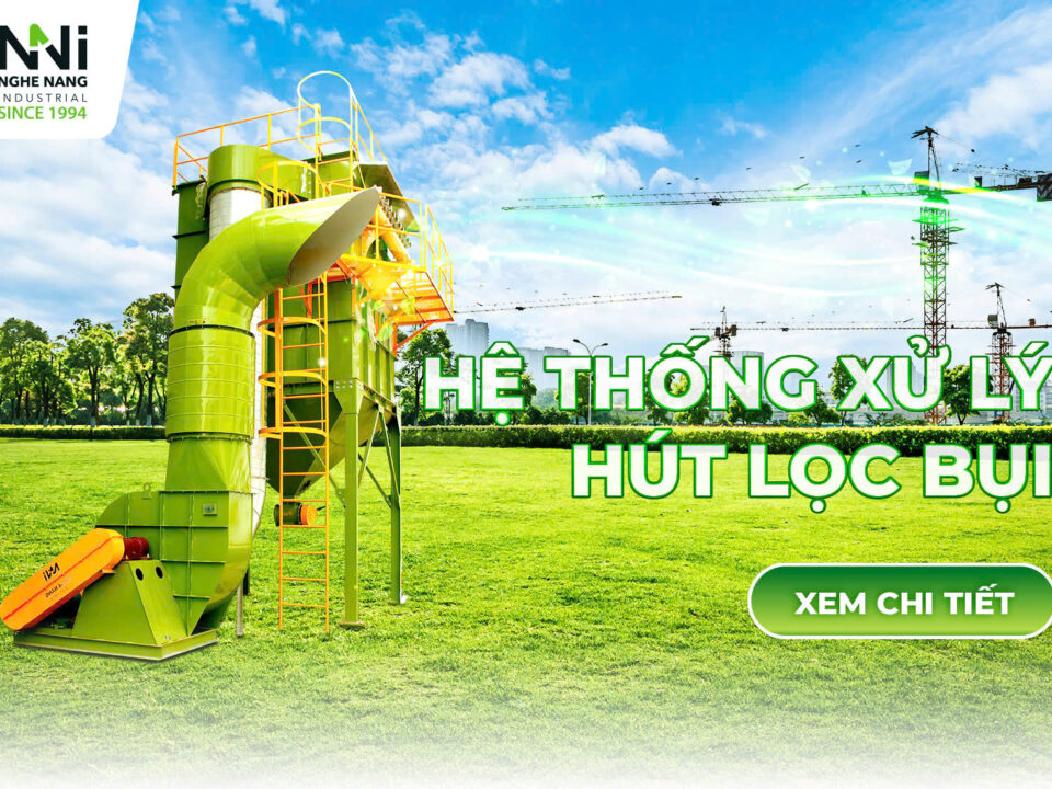 Thi Công Hệ Thống Xử Lý Khí Thải, Khói Thải, Hút Lọc Bụi Công Nghiệp